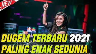 Download lagu DUGEM TERBARU 2021 DJ PALING ENAK SEDUNIA mp3