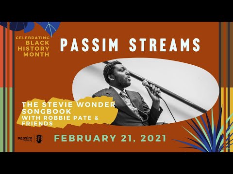 Passim Streams: The Stevie Wonder Songbook with Robbie Pate & friends