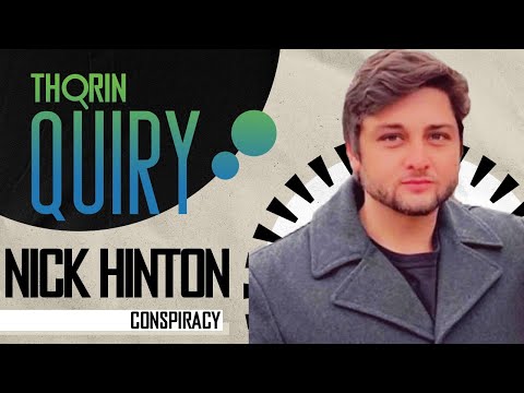 Nick Hinton on Escaping Rabbit Holes and Orthodoxy's Saving Power - Thorinquiry (Conspiracy)