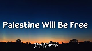 Maher Zain - Palestine Will Be Free | ماهر زين - فلسطين سوف تتحرر | Lyrics Video