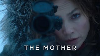The Mother 2023 Movie  Jennifer Lopez Joseph Fienn