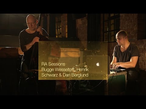 RA Sessions: Bugge Wesseltoft, Henrik Schwarz & Dan Berglund - Movement 11 / Mozart Balls