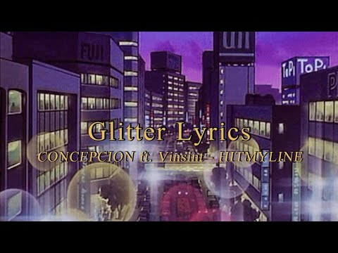 ‘넌 그냥 내게 연락하면 돼’ CONCEPCION – HITMYLINE (ft.Vinsint) 가사번역 l [Glitter Lyrics]