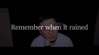 (Cover) Remember when it rained - Josh Groban