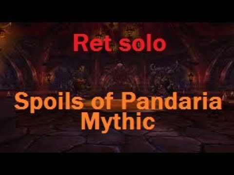 Ret solo - Spoils of Pandaria Mythic