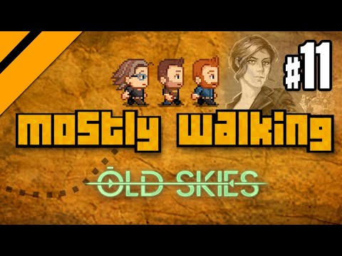 Mostly Walking - Old Skies P11
