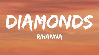 Rihanna - Diamonds (Lyrics)