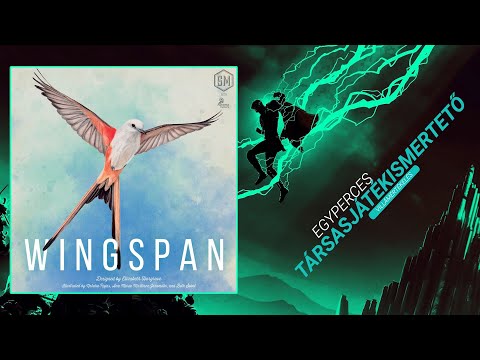 Egyperces társasjátékismertető | #24. Fesztáv / Wingspan - Game-Obscura
