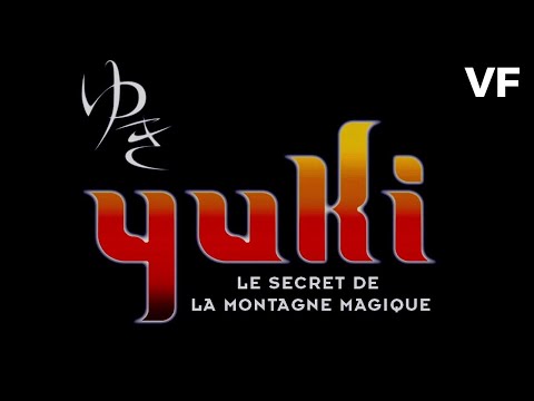 Yuki, le secret de la Montagne magique - Bande Annonce [VF]
