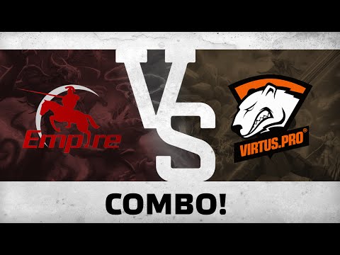 Combo! by Team Empire vs Virtus.Pro @Esportal Dota 2 League