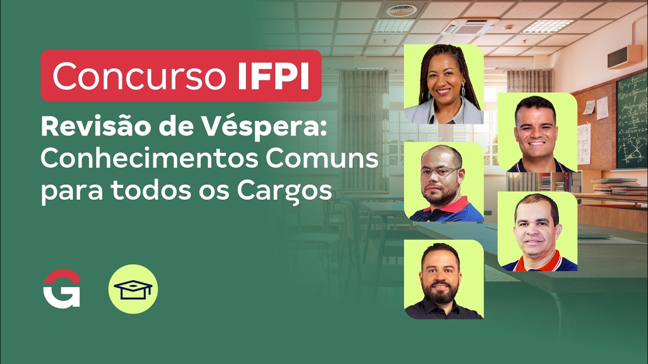 Concurso IFPI | Revisão de Véspera: Conhecimentos Comuns para todos os Cargos