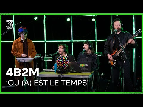4B2M live met 'Ou (A) Est Le Temps' | 3FM Live Box | NPO 3FM