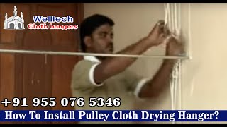 How To Install Pulley Cloth Drying Hanger?, Ceiling /Roof Welltech cloth hangers,Hyderabad,India.