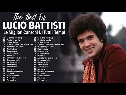 20 Migliori Canzoni di Lucio Battisti - Lucio Battisti Greatest Hits Full Album