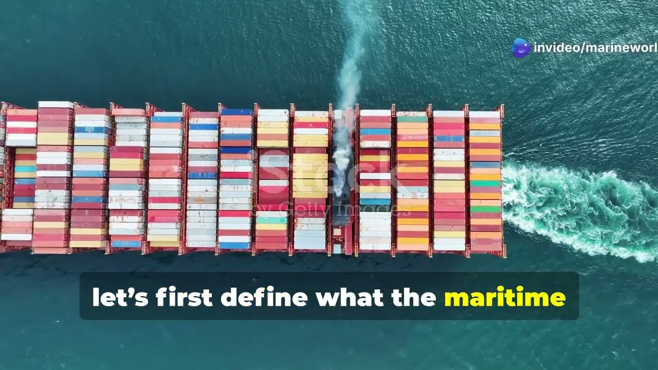 What is the maritime industry? - Breaking down the basics