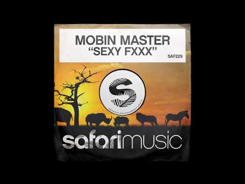 Mobin Master - Sexy Fxxx (Contiez remix)