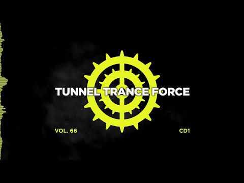 Tunnel trance force 66 - CD1 - 320 kbps / 4K  [Trance - Hardtrance Dj Mix]