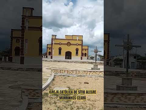 IGREJA CATÓLICA DE SÍTIO ALEGRE MORRINHOS CEARÁ