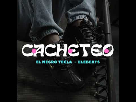 Cacheteo - El Negro Tecla