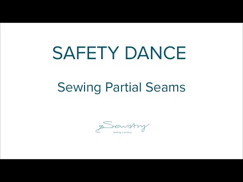 Safety Dance - Sewing Partial Seams