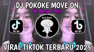Download lagu DJ POKOKE MOVE ON MARGA FVNKY || DUH DEK AKU WES LALI NYAMBUNG KATRESNAN RO KOWE VIRAL TIKTOK 2025 mp3 Download lagu DJ POKOKE MOVE ON MARGA FVNKY || DUH DEK AKU WES LALI NYAMBUNG KATRESNAN RO KOWE VIRAL TIKTOK 2025 mp3