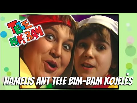 Tele Bim-Bam • NAMELIS ANT TELE BIM-BAM KOJELĖS •