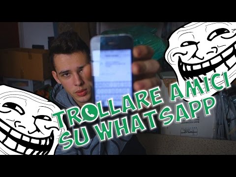 COME TROLLARE I TUOI AMICI SU WHATSAPP!!