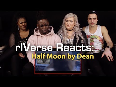 rIVerse Reacts: Half Moon D by DEAN - M/V Reaction