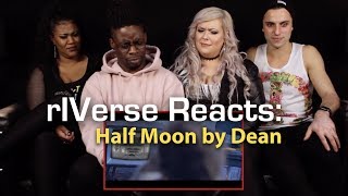 rIVerse Reacts: Half Moon D by DEAN - M/V Reaction
