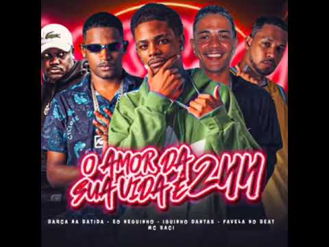 BARCA NA BATIDA - E O NEGUINHO - FAVELA NO BEAT - IGUINHO DANTAS -MC SACI - O AMAR DA SUA VIDA E 244