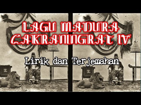LAGU MADURA - CAKRANINGRAT IV || LIRIK DAN TERJEMAHAN