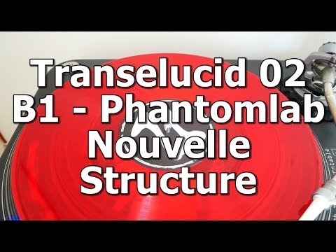 Transelucid 02 - B1 - Phantomlab - Nouvelle Structure