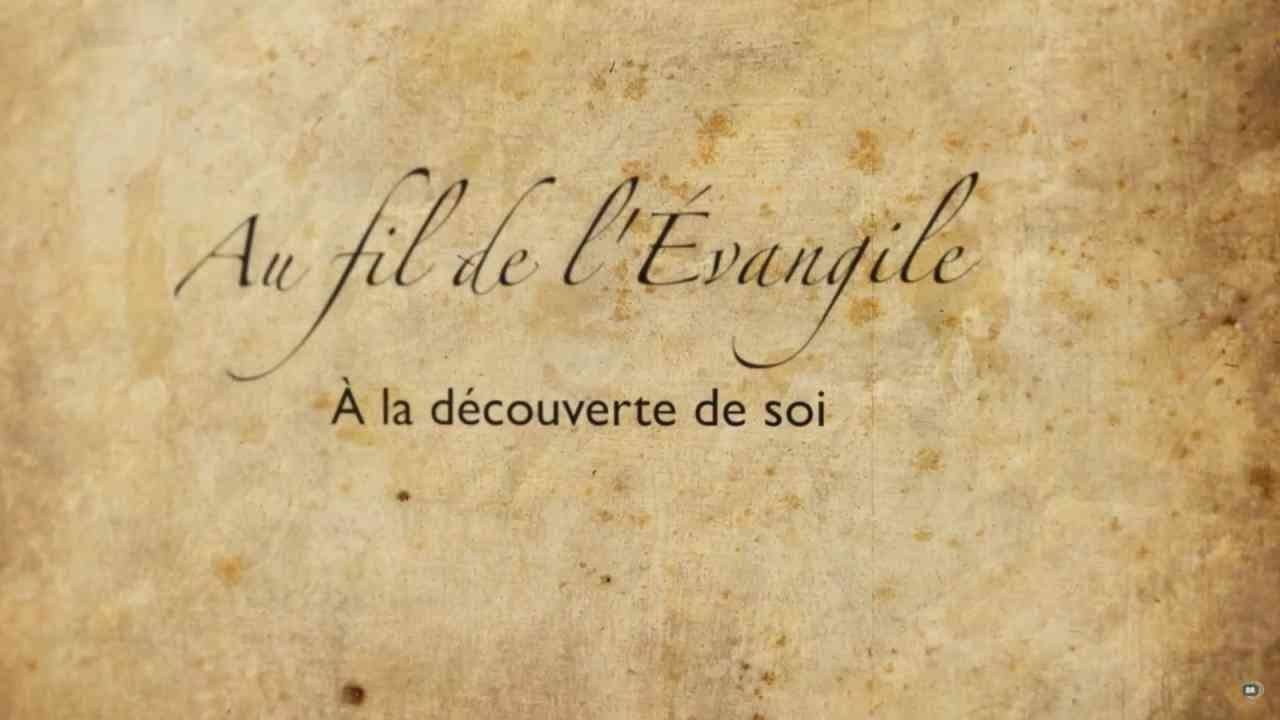 À la découverte de soi - Au fil de l'Évangile