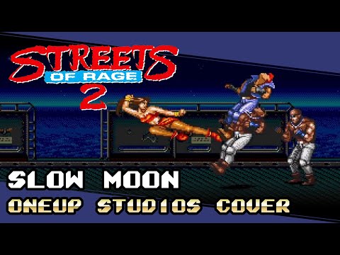 Streets of Rage 2 - Slow Moon Cover (OneUp Studios)