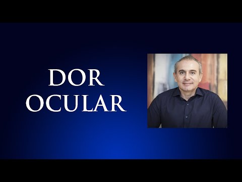 Dor Ocular | Dr. Gilson Mariano | Oftalmologista