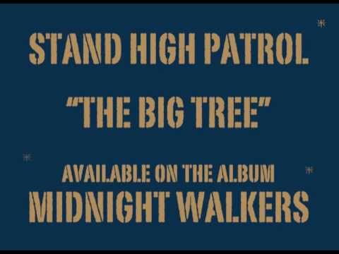 STAND HIGH PATROL: The Big Tree