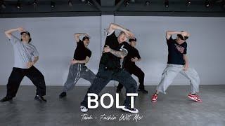 BOLT ( Tank - Fuckin' Wit  Me ) CHOREOGRAPHY