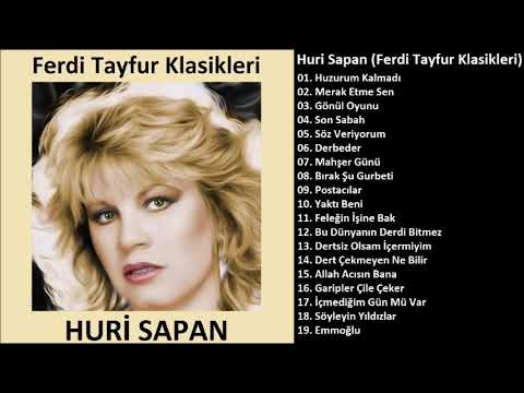 Huri Sapan, dan Ferdi Tayfur klasikleri