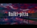 Odyai Raiki Pitia Paroles Lyrics Video