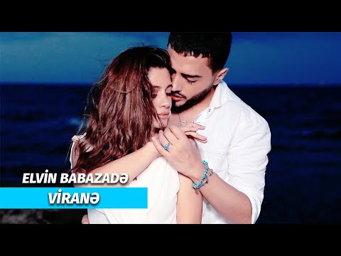 Elvin Babazadə - Viranə (Official Music Video)