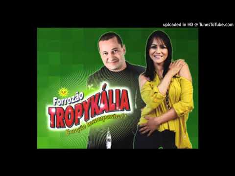 Forrozao Tropykalia - Fogo no fogo