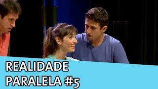 IMPROVÁVEL - REALIDADE PARALELA #5