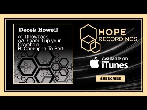 Derek Howell - Cram it up your Cramhole