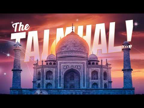 Taj Mahal: A Symbol of Love and Architectural Marvel