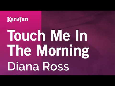 Touch Me in the Morning - Diana Ross | Karaoke Version | KaraFun