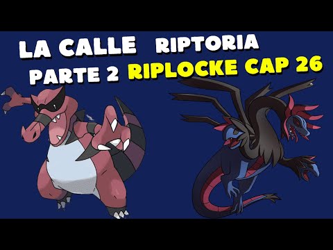 LA CALLE RIPTORIA PARTE 2 POKEMON ESMERALDA ELITE REDUX RIPLOCKE CAP 26