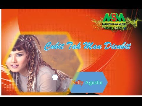 NELLY AGUSTIN - CUBIT TAK MAU DI CUBIT [OFFICIAL MUSIC VIDEO] LYRICS