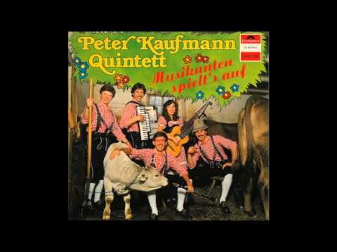 Peter Kaufmann Quintett & Schenk mir Dein Herz