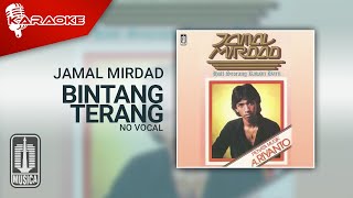 Download lagu Jamal Mirdad - Bintang Terang ( Karaoke Video) | No Vocal mp3 Download lagu Jamal Mirdad - Bintang Terang ( Karaoke Video) | No Vocal mp3