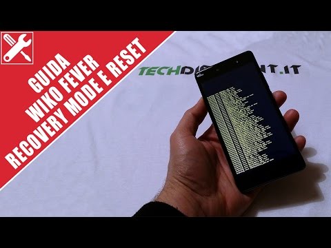 Wiko Fever: GUIDA recovery mode e RESET [ITA]